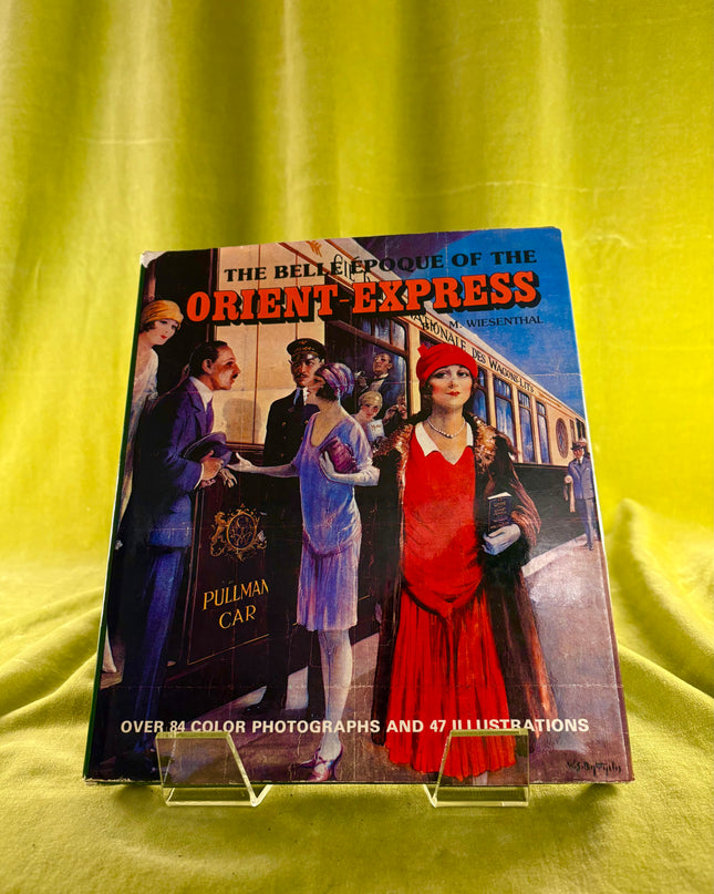 The Belle Epoque of the Orient Express