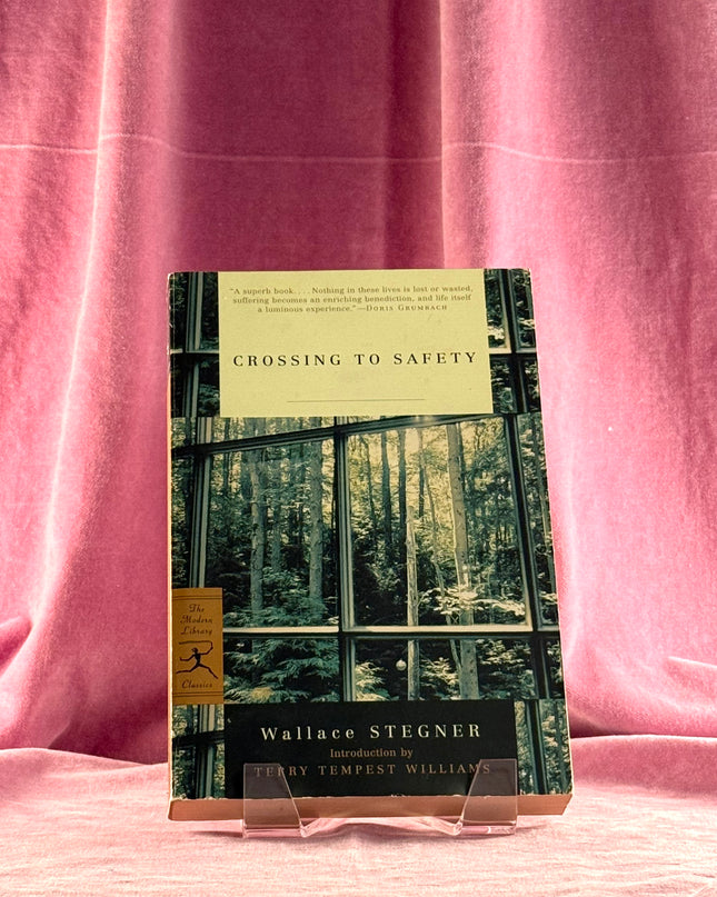 Crossing to Safety (Modern Library Classics) by Wallace Earle Stegner