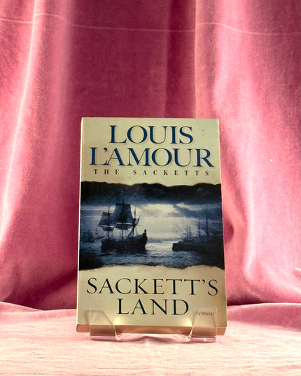 Sackett's Land: A Novel by Louis L'Amour