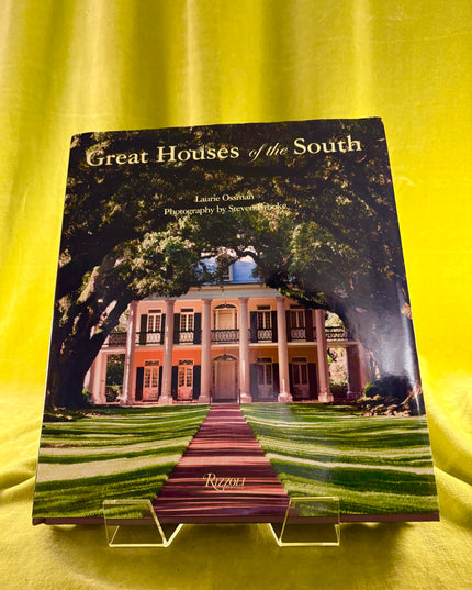 Great Houses of the South - Laurie Ossman