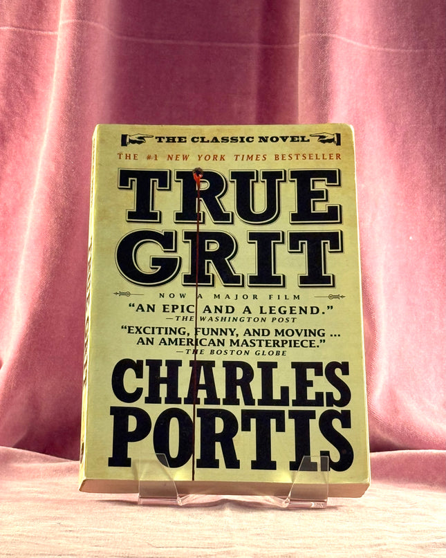 True Grit: A Novel by Charles Portis