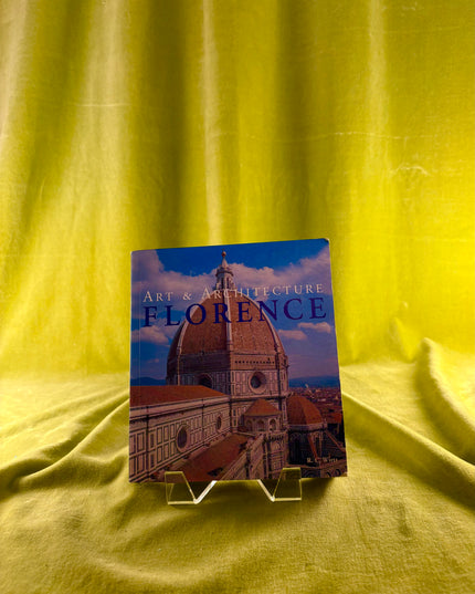 Art and Architecture of Florence - Rolf C. Wirtz