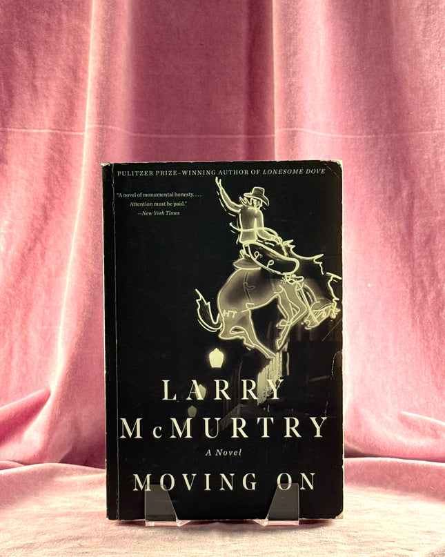 Moving On: A Novel (Houston) by Larry McMurtry