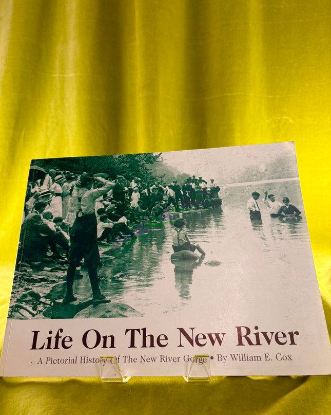 Life on the New River