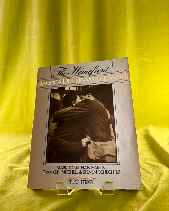 The Homefront: America During World War II