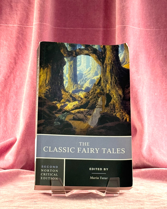 The Classic Fairy Tales: A Norton Critical Edition (Norton Critical Editions) by Maria Tatar