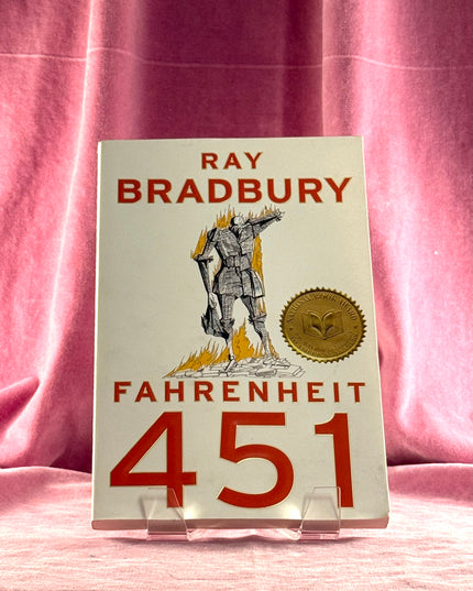 Fahrenheit 451 by Ray Bradbury