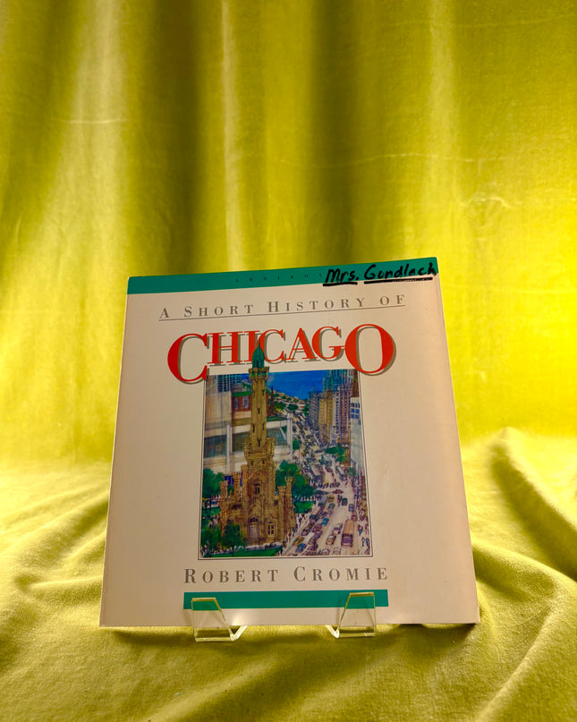 A Short History of Chicago