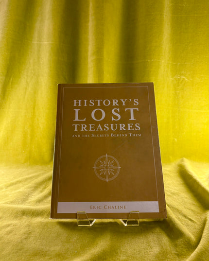 History's Lost Treasures - Eric Chaline