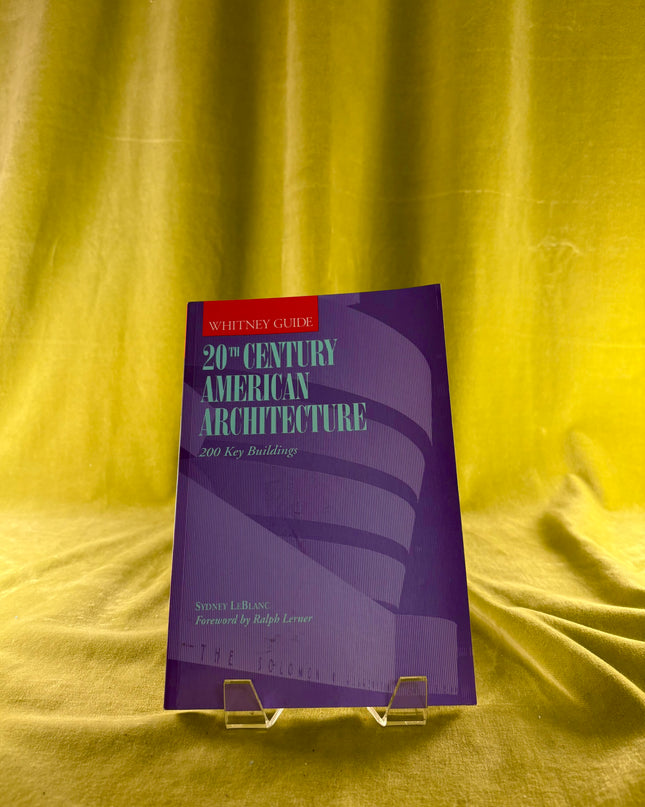 Whitney Guide 20th Century American Architecture: A Traveller's Guide to 220 Key Buildings - Watson-Guptill
