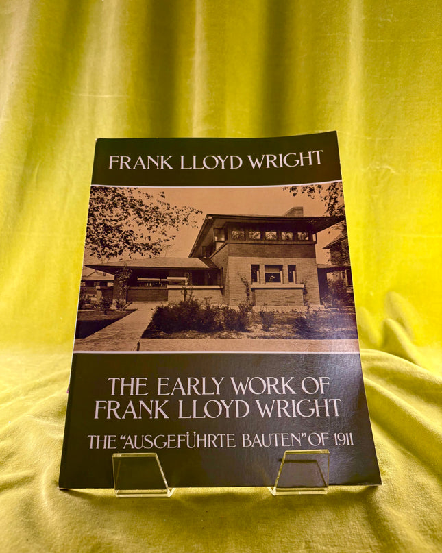 The Early Work of Frank Lloyd Wright