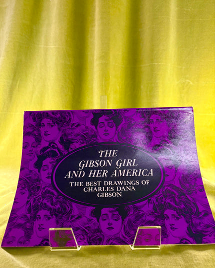 The Gibson Girl and Her America