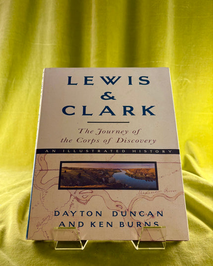 Lewis & Clark: The Journey of the Corps of Discovery - Dayton Duncan & Ken Burns
