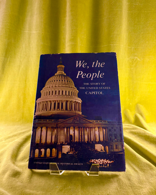 We, the People: The Story of the United States Capitol