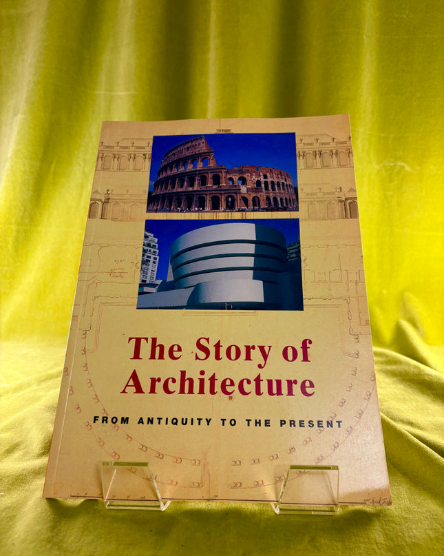The Story of Architecture - Peter Delius & Ulrike Sommer