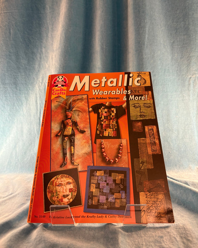 Metallic Wearables and More!