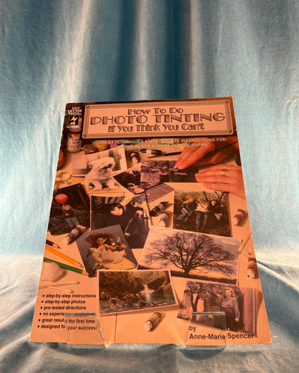 How To Do Photo Tinting If You Think You Can't