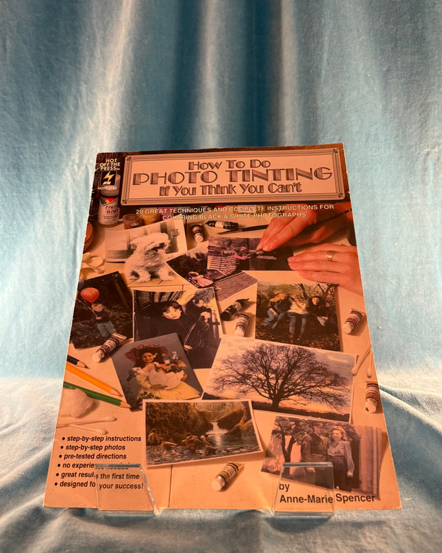 How To Do Photo Tinting If You Think You Can't