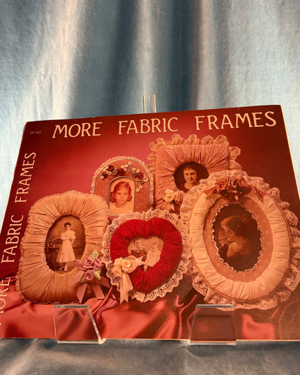 More Fabric Frames (Vintage Booklet)