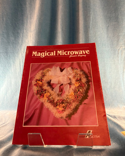 Magical Microwave Flower Drying (Vintage Booklet)
