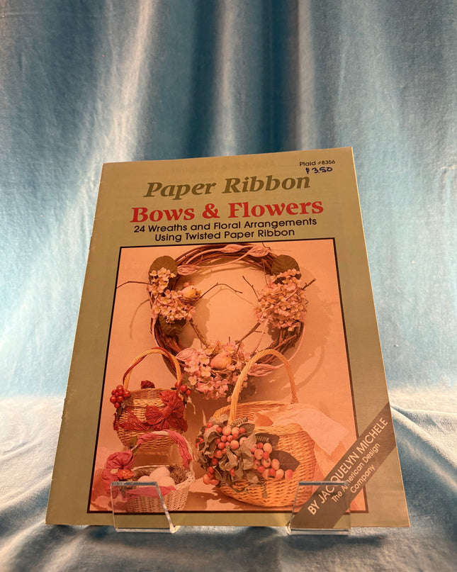 Paper Ribbon Bows and Flowers (Vintage Booklet)