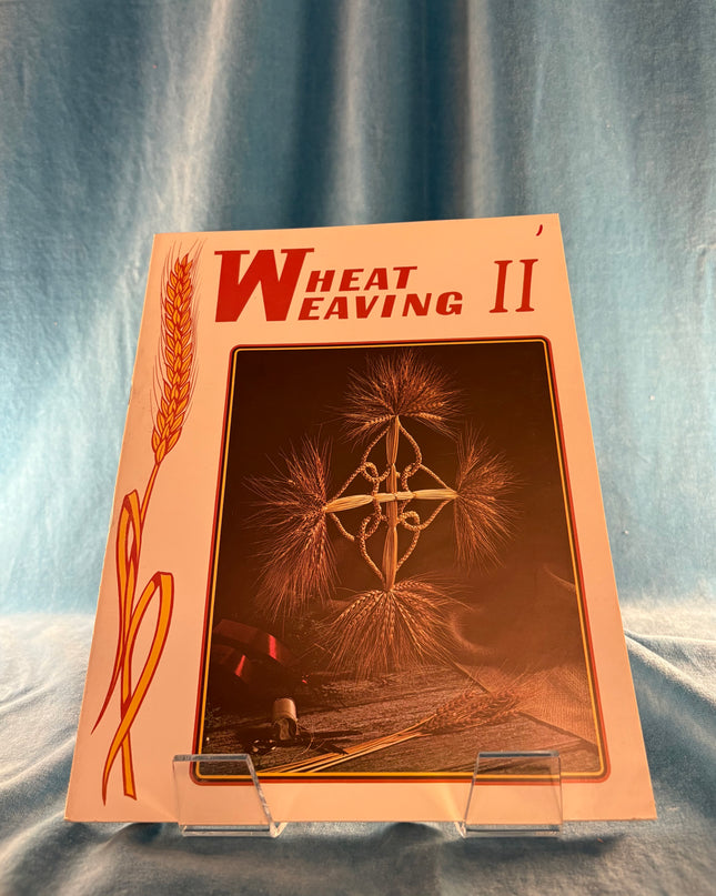 Wheat Weaving II (Vintage Booklet)