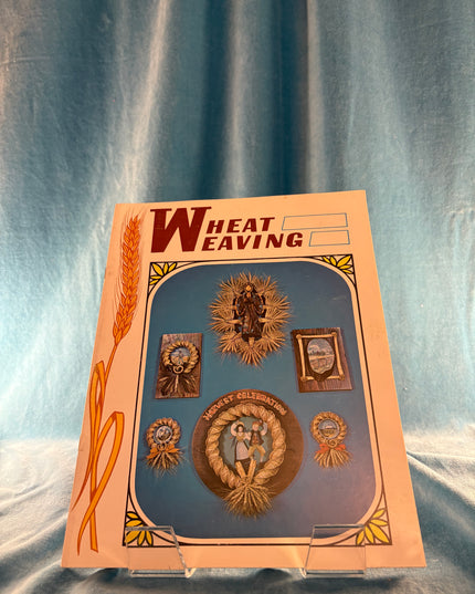 Wheat Weaving (Vintage Booklet)