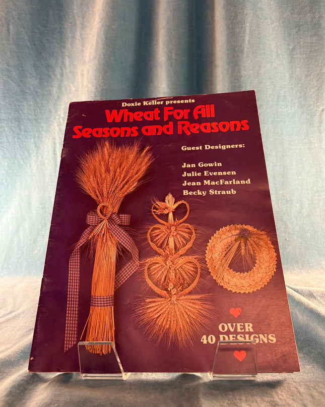 Wheat For All Seasons & Reasons (Vintage Booklet)