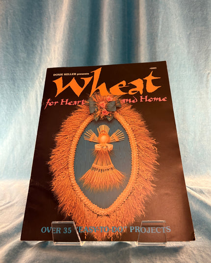 Wheat For Heart & Home (Vintage Booklet)
