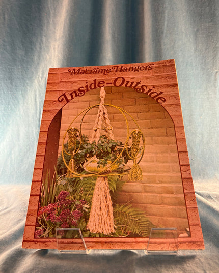Macrame Hangers: Inside-Outside (Vintage Booklet)