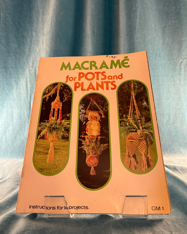 Macrame for Pots & Plants (Vintage Booklet)