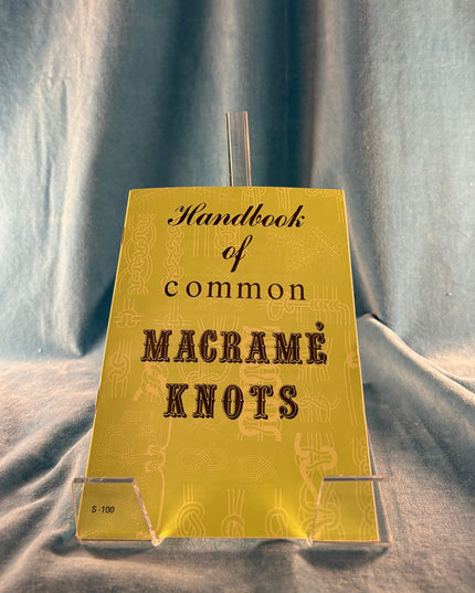 Handbook of Common Macrame Knots (Vintage Booklet)