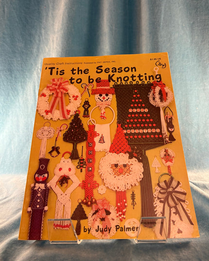 Tis The Season to Be Knotting (Vintage Booklet)