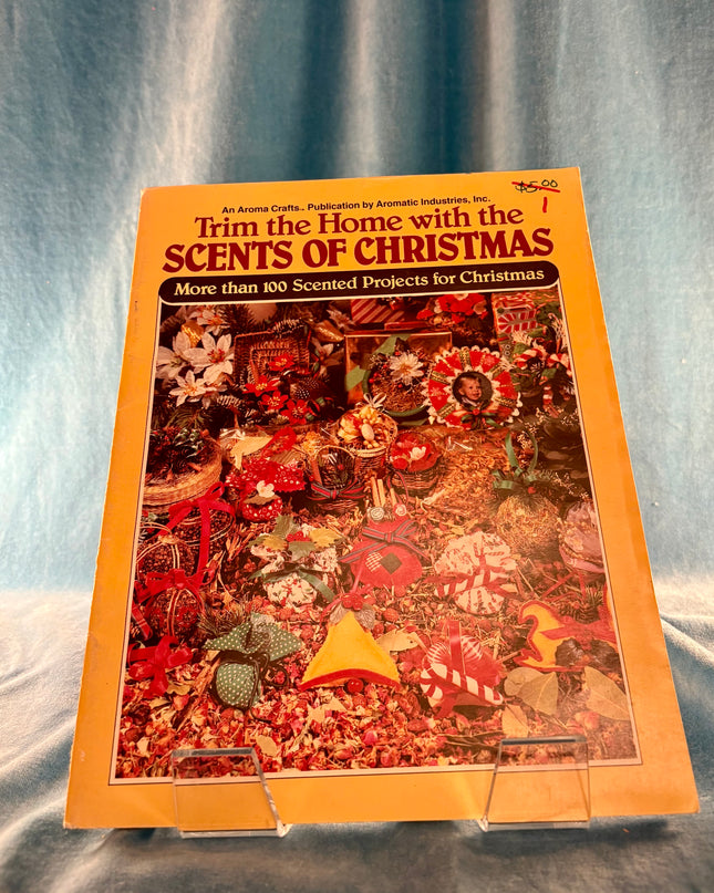 Trim The Home with the Scents of Christmas (Vintage Booklet)