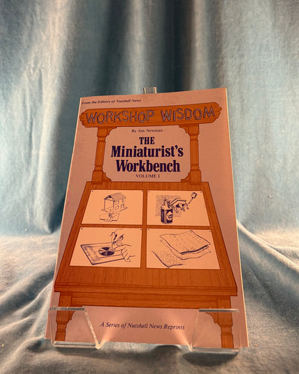 The Miniaturists Workbench Volume 1 (Vintage Booklet)