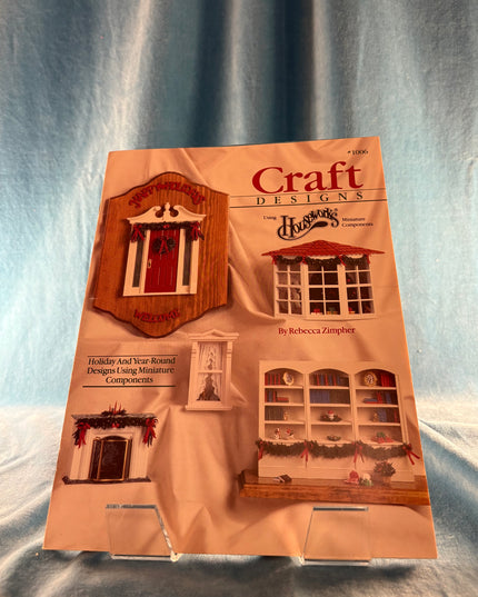 Craft Designs Using Houseworks Miniature Components (Vintage Booklet)