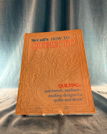 McCall’s How to Quilt It! (Vintage Booklet)