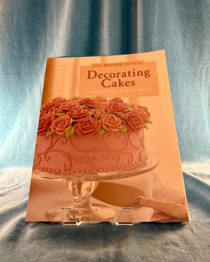The Wilton School: Decorating Cakes (Booklet)