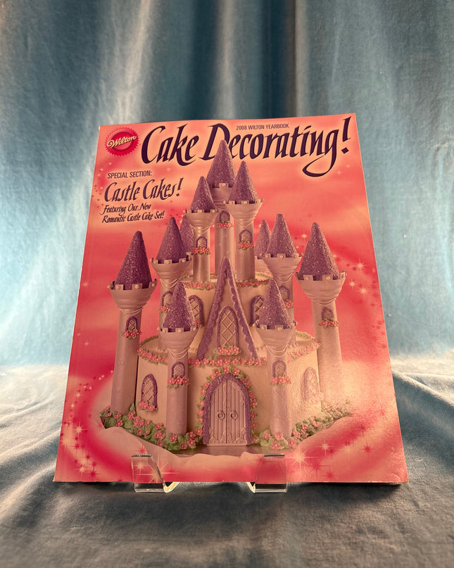 2008 Wilton Yearbook: Cake Decorating!