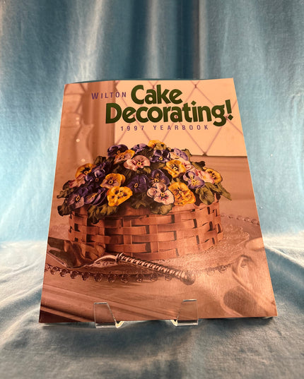1997 Wilton Yearbook: Cake Decorating (Vintage)
