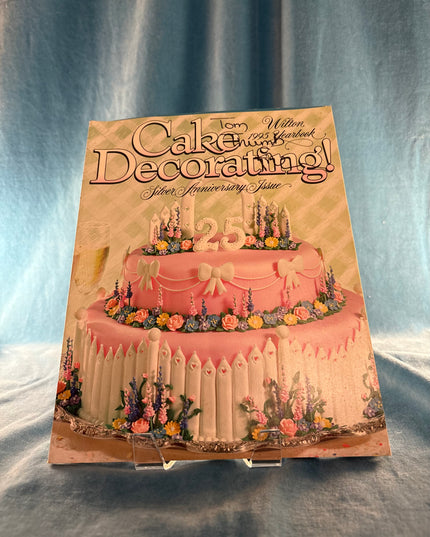 1995 Wilton Yearbook: Cake Decorating! Silver Anniversary Issue (Vintage)