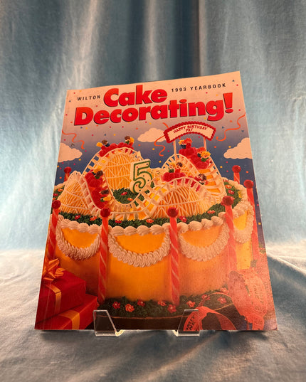 1993 Wilton Yearbook: Cake Decorating! (Vintage)