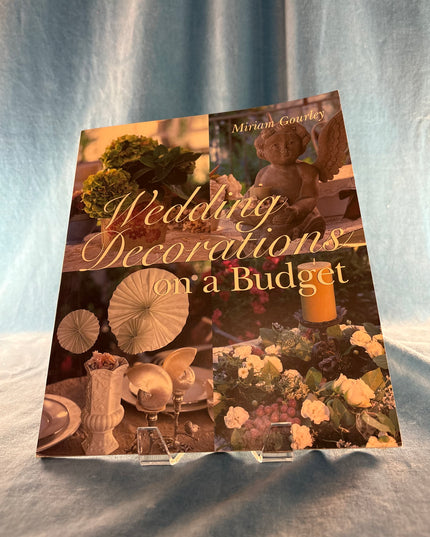 Wedding Decorations on a Budget - Miriam Gourley