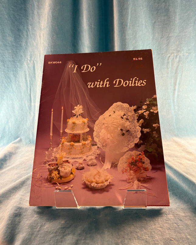 “I Do” With Doilies