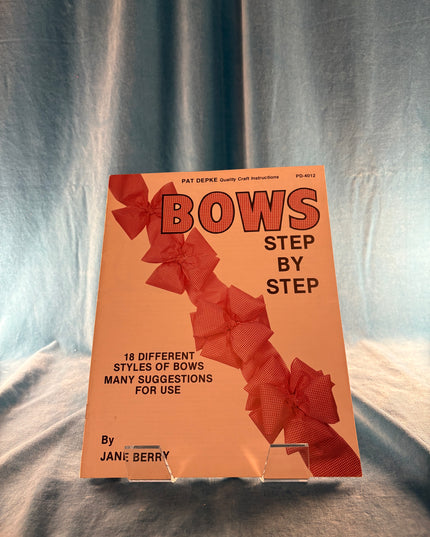 Bows Step By Step (Vintage Booklet)