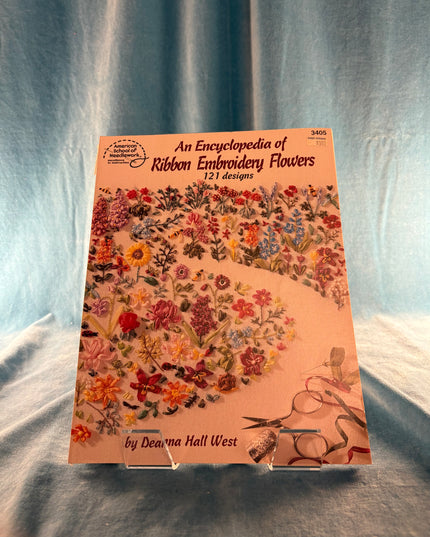 An Encyclopedia of Ribbon Embroidery Flowers (Vintage Booklet)