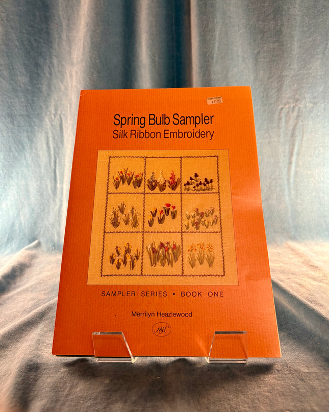 Spring Bulb Sampler Silk Ribbon Embroidery
