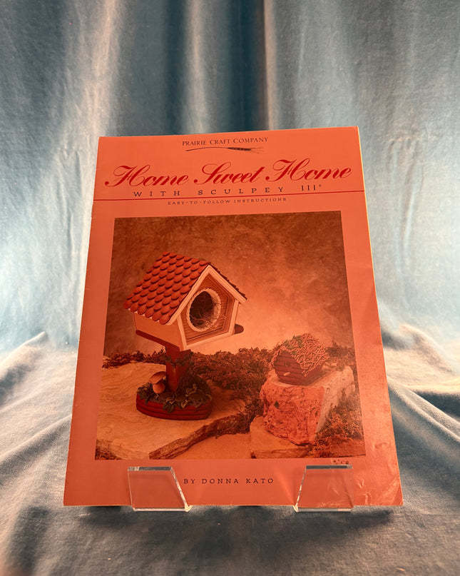 Home Sweet Home with Sculpey 3