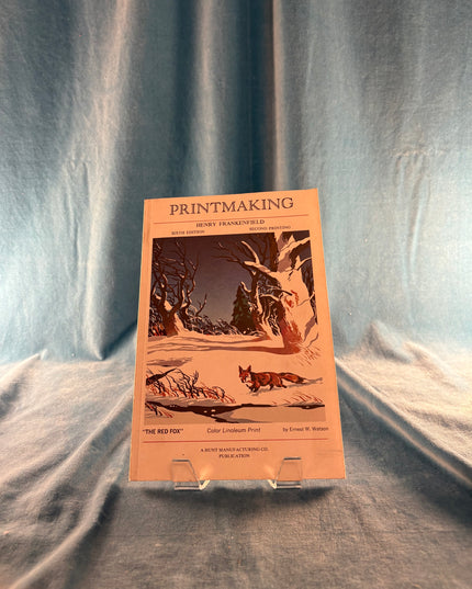 Printmaking: 6th Edition, Second Printing