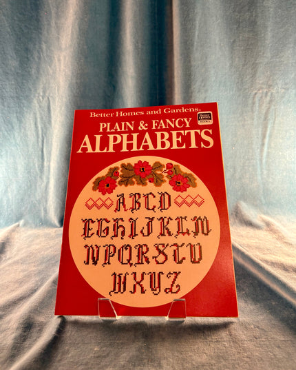 Plain & Fancy Alphabets - Better Homes & Gardens
